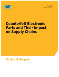 Counterfeit Electronic Parts and Their Impact on Supply Chains