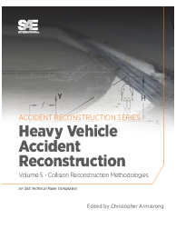 Collision Reconstruction Methodologies Volume 5: Heavy Vehicle Accident Reconstr