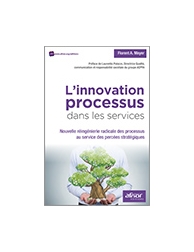 L'innovation processus dans les services - Nouvelle réingénierie radicale des pr