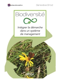 Biodiversité - Intégrer la démarche dans un système de management