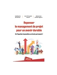Repenser le management de projet pour un avenir durable - De l'équation impossib