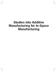Studies into Additive Manufacturing for In-Space Manufacturing