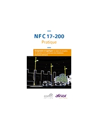 NF C 17-200 Pratique - Comprendre et appliquer les règles de conception, de réal