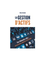 La gestion d'actifs - Les éléments clés : infrastructures, industries et ISO 550