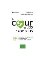 Au coeur de l'ISO 14001:2015 - Le système de management environnemental au centr