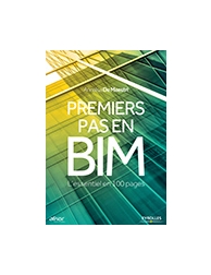 Premiers pas en BIM - L'essentiel en 100 pages