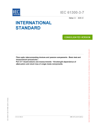 IEC 61300-3-7:2021+AMD1:2025 Consolidated