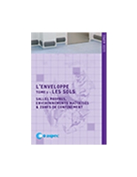 L'enveloppe - Tome 1 : les sols - Salles propres, environnements maîtrisés et zo