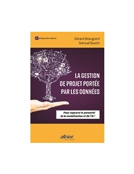 La Gestion de Projet portée par les données - Pour capturer le potentiel de la m