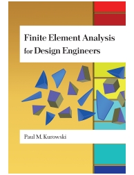 Finite Element Analysis for Design Engineers