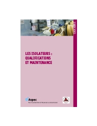 Les isolateurs : qualifications et maintenance
