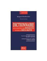 Dictionnaire de la gestion des risques et de la sécurité