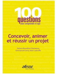 Concevoir, animer et réussir un projet