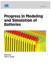 Progress in Modeling and Simulation of Batteries