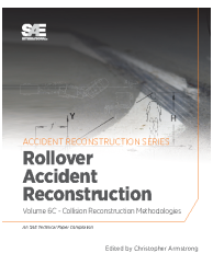 Collision Reconstruction Methodologies Volume 6C: Rollover Accident Reconstructi