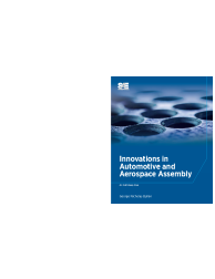 Innovations in Automotive and Aerospace Assembly