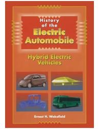 History of the Electric Automobile Hybrid Electric Vehicles