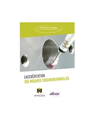 L'accréditation des mesures tridimensionnelles