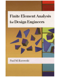 Finite Element Analysis for Design Engineers