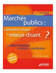 Marchés publics : Comment choisir le mieux-disant ? La détermination des critère