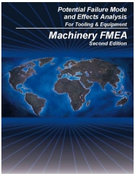 FMEA for Tooling & Equipment (Machinery FMEA):2012