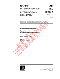 IEC 60282-1:1994+AMD1:1996+AMD2:1997 Consolidated