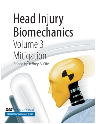 Head Injury Biomechanics - Volume 3 Mitigation