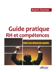 Guide pratique RH et compétences - Dans une démarche qualité