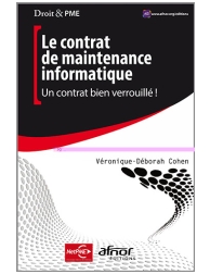 Le contrat de maitenance informatique - Un contrat bien verrouillé !