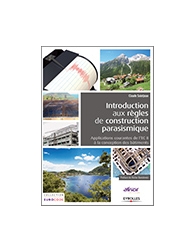 Introduction aux règles de construction parasismique - Application courante de l