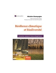 Résilience climatique et biodiversité - Innovation, analyse et retour d'expérien