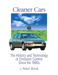 Cleaner Cars:  The History and Technology of Emission Control Since the 1960s