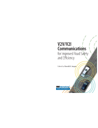 V2V/V2I Communications for Improved Road Safety and Efficiency