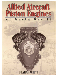 Allied Aircraft Piston Engines of World War II