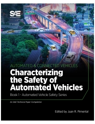 Characterizing the Safety of Automated Vehicles: Book 1 - Automated Vehicle Safe