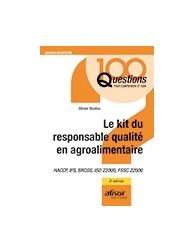 Le kit du responsable qualité en agroalimentaire - HACCP, IFS, BRCGS, ISO 22000,