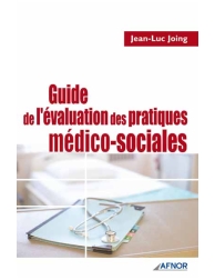 Guide de l'évaluation des pratiques médico-sociales