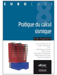 Eurocode 8 - Pratique du calcul sismique - Guide d'application