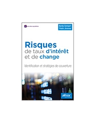 Risques de taux d'intérêt et de change - Identification et stratégies de couvert