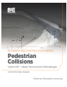 Collision Reconstruction Methodologies Volume 10B: Pedestrian Collisions