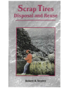 Scrap Tires:  Disposal and Reuse