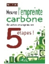 Mesurez l'empreinte carbone de votre entreprise en 5 étapes !