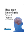 Head Injury Biomechanics - Volume 2 The Brain