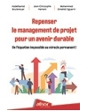 Repenser le management de projet pour un avenir durable - De l'équation impossib