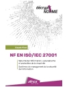 NF EN ISO/IEC 27001 - Sécurité de l'information, cybersécurité et protection de 