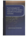 Technologies for Near-Zero-Emission Gasoline-Powered Vehicles