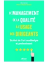 Le management de la qualité à l'usage des dirigeants - Un état de l'art académiq