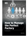 How to Manage the Perfect Factory or How AS6500 Can Lead To Everlasting Happines