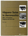 Hispano Suiza in Aeronautics-Men, Companies, Engines and Aircraft