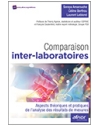 Comparaison inter-laboratoires - Aspects théoriques et pratiques de l'analyse de